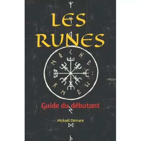 LES RUNES: Guide du débutant - Magie Kali - Boutique ésotérique, spiritisme et occultisme en ligne
