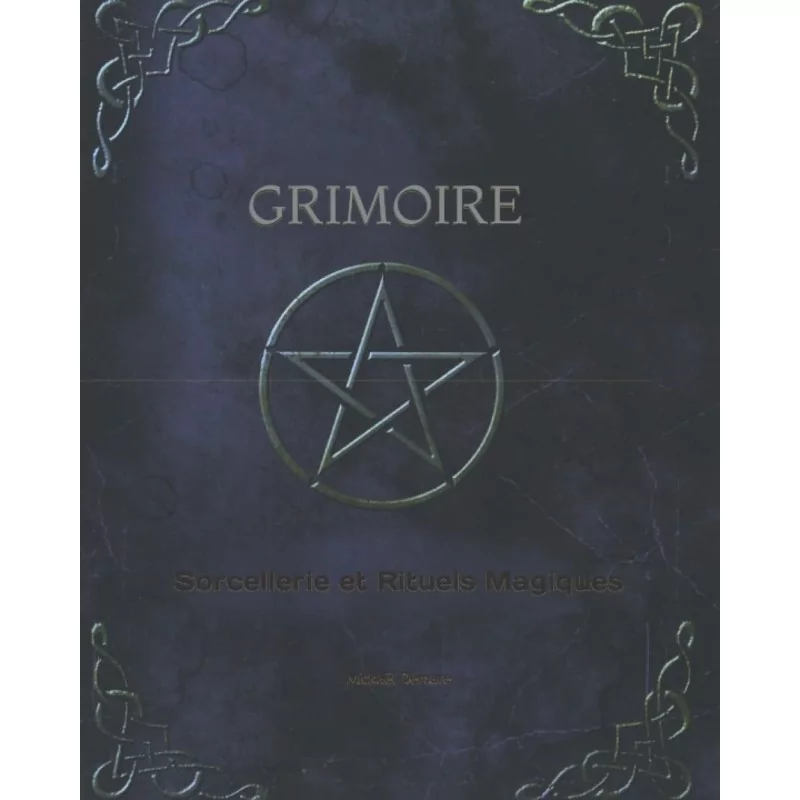 Grimoire de Sorcellerie et Rituels Magiques - Magie Kali - Boutique ésotérique, spiritisme et occultisme en ligne
